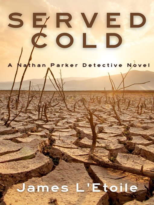 Title details for Served Cold by James L'Etoile - Available